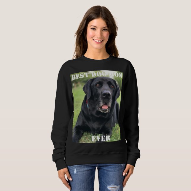 Beste Hunde-Mama je Foto Spaß Niedliche Welpe Pet Sweatshirt (Vorne ganz)
