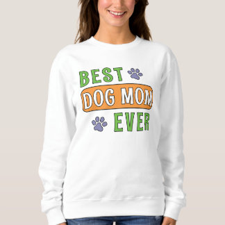 Beste Hundemutter überhaupt    Sweatshirt