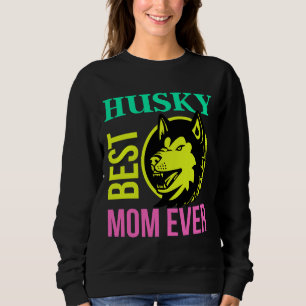 Beste Husky-Mama je am besten für Hunde Sweatshirt