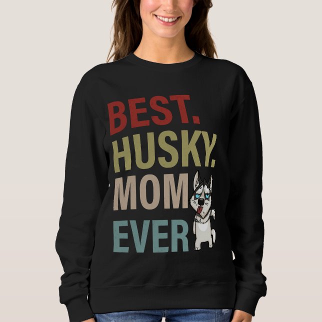 Beste Husky-Mama je Siberian Husky Dog Mother Da Sweatshirt (Vorderseite)