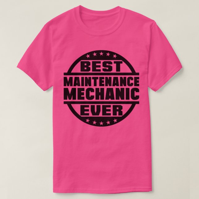 Beste Instandhaltungsmechanik aller Zeiten T-Shirt (Design vorne)
