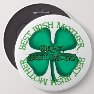 Beste Irische Mutter kolossaler Knopf Button