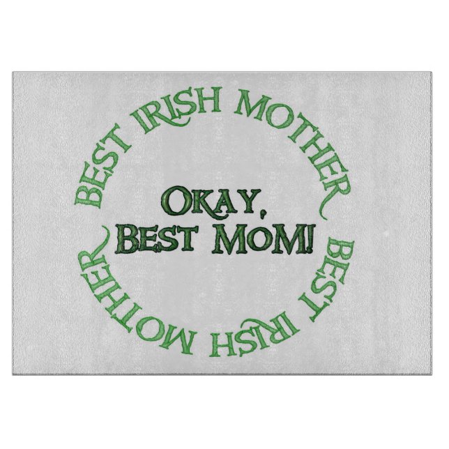 Beste Irish Mother Glasschneidplatte Schneidebrett (Vorderseite)