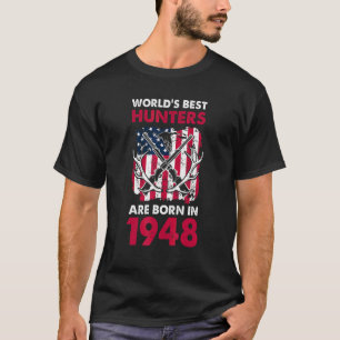 Beste Jäger, geboren 1948, Rotwildjagd Amerikanisc T-Shirt