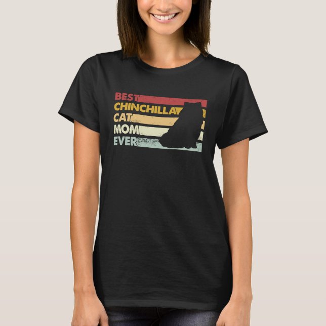 Beste Katzenmutter Aller Zeiten  Mutter Chinchilla T-Shirt (Vorderseite)
