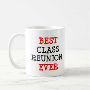 beste Klassentreffen überhaupt Kaffeetasse