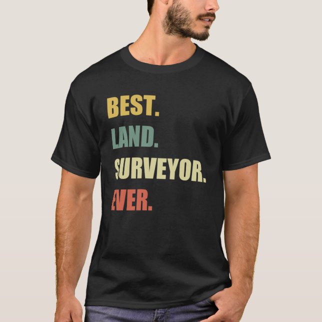 Beste Land Surveyor je Kartograf Land Surveyo T-Shirt (Vorderseite)