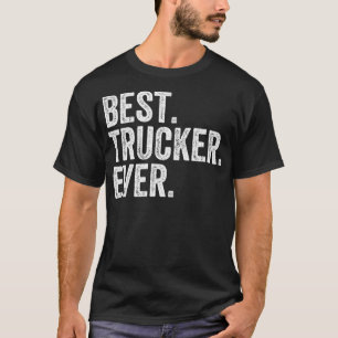 Beste LKW Funny Truck Fahrer LKW T-Shirt