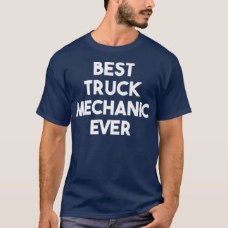 Beste LKW-Mechanik je - Funny T-Shirt