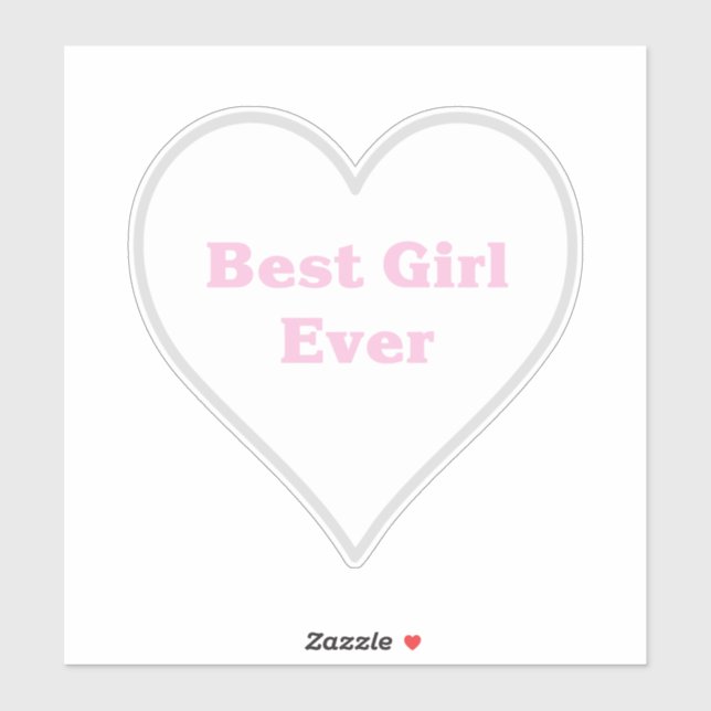 Beste Mädchen überhaupt Aufkleber (Blatt)