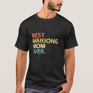 Beste Mahjong-Mutter Aller Zeiten Tile Game Mahjon T-Shirt