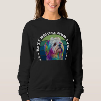 Beste Malteser-Mutter Allerzeit Süße Malteser-Mutt Sweatshirt