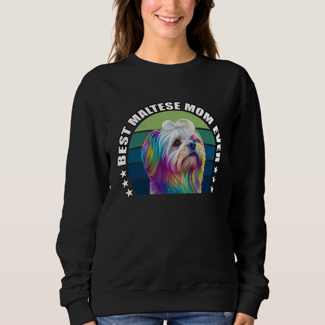 Beste Malteser-Mutter Allerzeit Süße Malteser-Mutt Sweatshirt (Vorderseite)