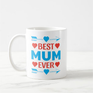 Beste Mama Aller Zeiten, Liebevolles Muttertagsges Kaffeetasse