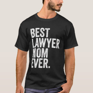 Beste Mama der Anwälte je Beste Mütter Momma Fraue T-Shirt