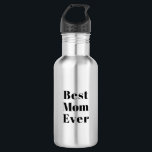 Beste Mama Die schwarze moderne Typografie Edelstahlflasche<br><div class="desc">Beste Mama Jeden modernen schwarzen Typografen Edelstahlflasche</div>