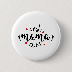 Beste Mama Ever Button
