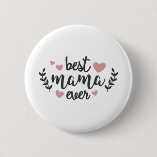 Beste Mama Ever Button