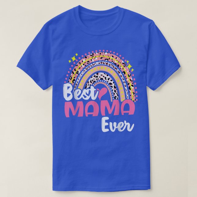 Beste Mama Ever Funny Pink Leopard Regenbogenmütte T-Shirt (Design vorne)