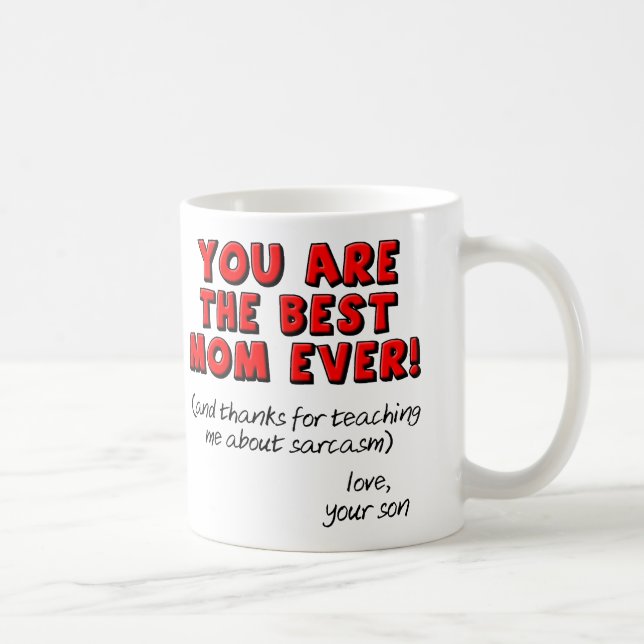 Beste Mama Ever Sarcastic Funny Girl Tasse (Rechts)
