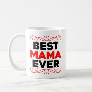 Beste Mama Ever, schwarz und rot Kaffeetasse