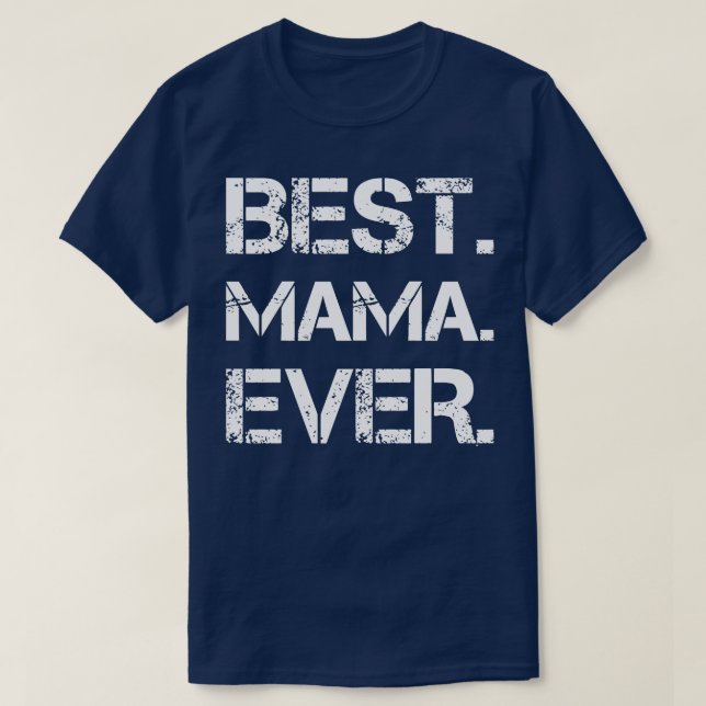 Beste Mama Ever T-Shirt (Design vorne)