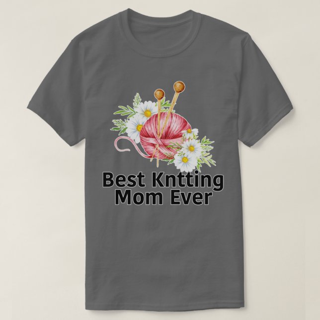 Beste Mama für das Stricken 339 T-Shirt (Design vorne)