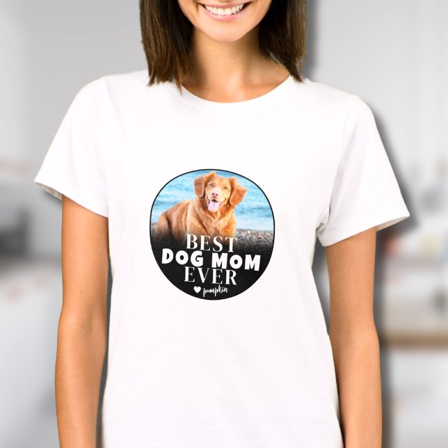 Beste Mama für Hunde je Foto T-Shirt (Best Dog Mom Ever Photo T-Shirt)