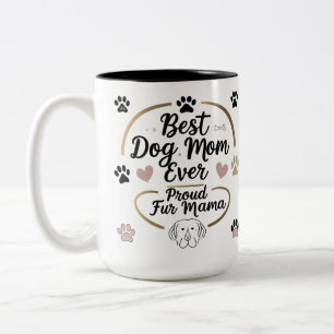 Beste Mama für Hunde je Zwei-Tonen-Tasse 15oz - Pr Zweifarbige Tasse