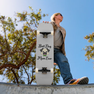 Beste Mama für Hunde Skateboard