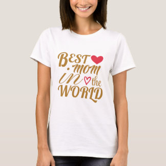 Beste Mama im T - Shirt der Welt - Geschenk für Mu