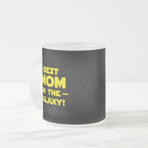 'Beste Mama in der Galaxie!' Mattglastasse