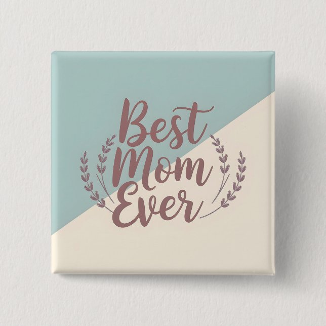 Beste Mama je - Elegante Minze und Creme-Design Button (Vorderseite)