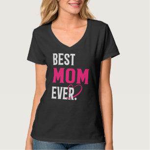 Beste Mama je Funny Mama Lover Mother Day Women P T-Shirt