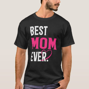 Beste Mama je Funny Mama Lover Mother Day Women T-Shirt