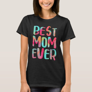 Beste Mama je Gefärbte Krawatte Frohe Muttertag 1 T-Shirt