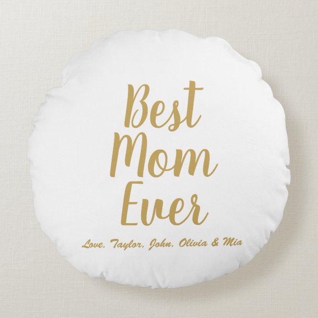 Beste Mama je goldenes benutzerdefiniertes Skript  Rundes Kissen (Vorderseite)