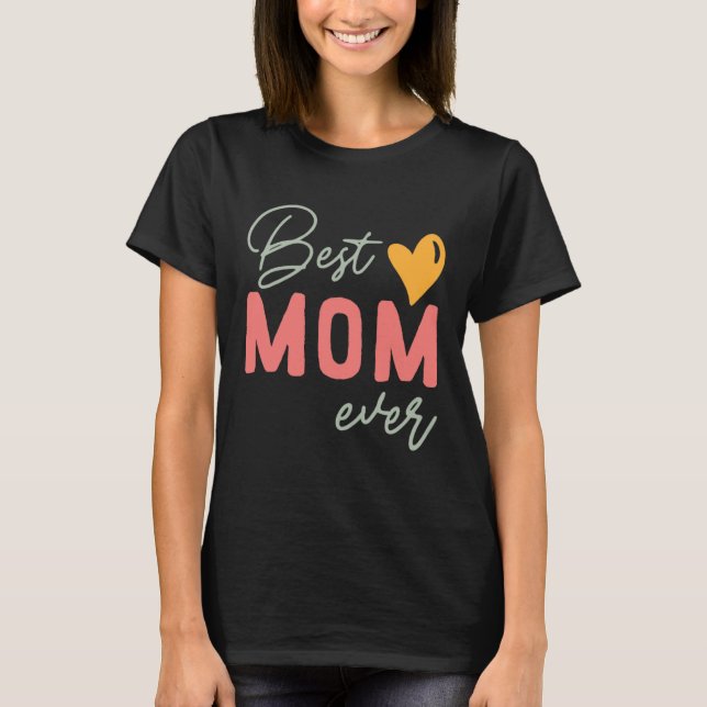 Beste Mama je Muttertag T-Shirt (Vorderseite)