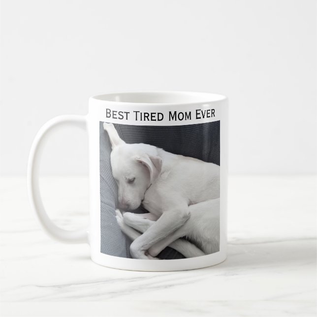 Beste Mama je Niedliches Foto Sleepy Tired Dog Kaffeetasse (Links)