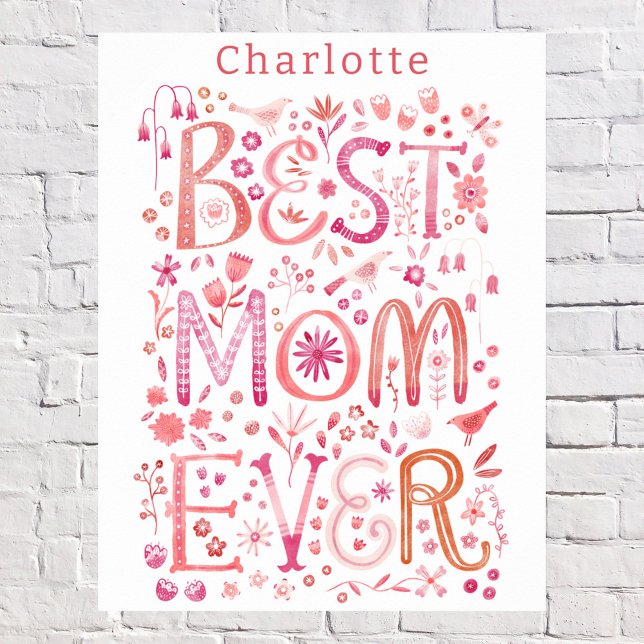 Beste Mama je Personalisiert Wasserfarbe Poster (Best Mom Ever personalized name poster with watercolor hand lettering)