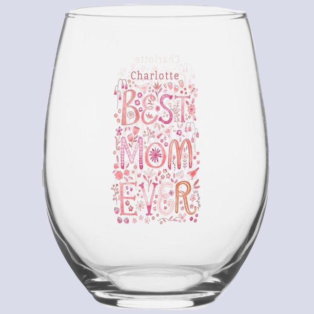 Beste Mama je Personalisiert Weinglas Ohne Stiel (Best Mom Ever hand lettered personalized name stemless wine glass)