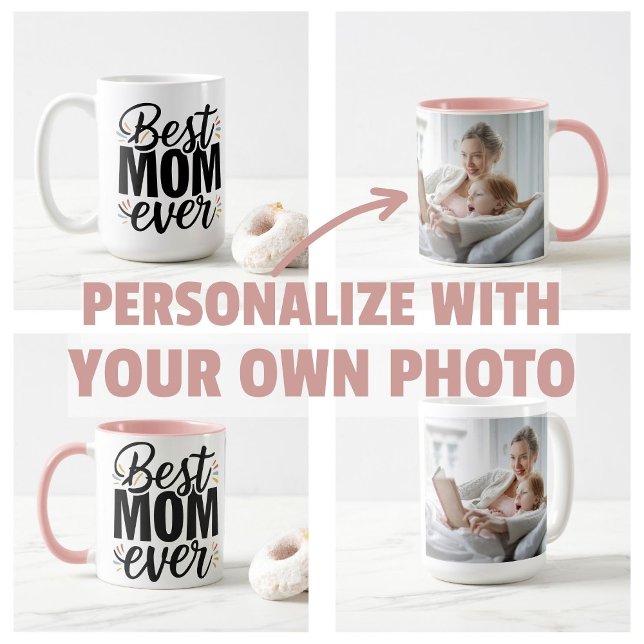 Beste Mama je Stilvoller Muttertag Kaffeetasse (personalize own photo Best Mom Ever Stylish Happy Mother's Day Mug)