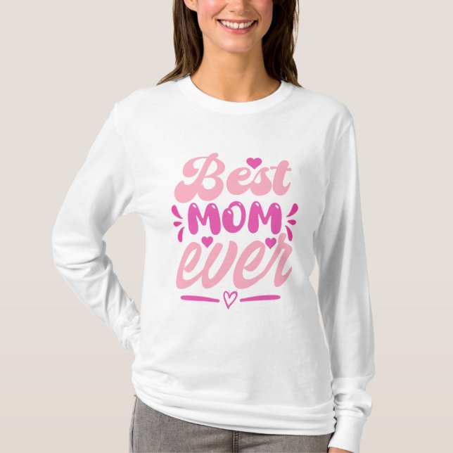 Beste Mama je T - Shirt - Geschenk für Mutter (Vorderseite)