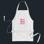 Beste Mama Jeden heißen rosa, moderne Typografie n Schürze<br><div class="desc">Beste Mama je heiß rosa Fuchsia moderne Typografie niedliche Erwachsene Schürze. Großartiges Geschenk für Mutter zum Muttertag oder zum Geburtstag.</div>