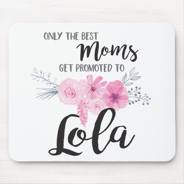 Beste Mamas erhalten zu Lola gefördert Mousepad (Vorne)