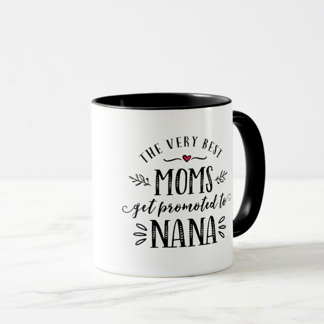 Beste Mamas erhalten zu NANA-Tasse gefördert Tasse (VorderseiteRechts)