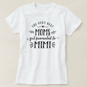 Beste Mamas werden für MIMI T - Shirt angeboten