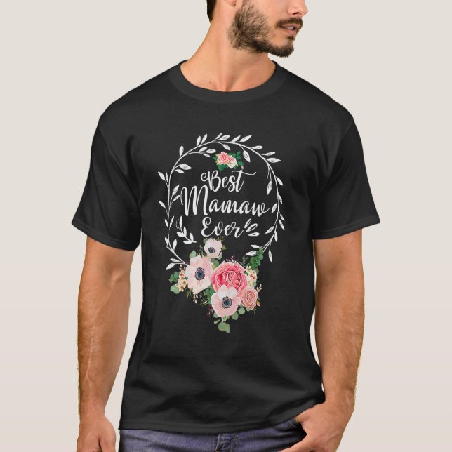 Beste Mamaw überhaupt Blumendekoration Oma T-Shirt (Vorderseite)