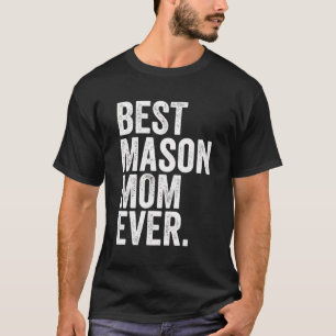 Beste Mason Mama je Beste Mütter Momma Frauen T-Shirt