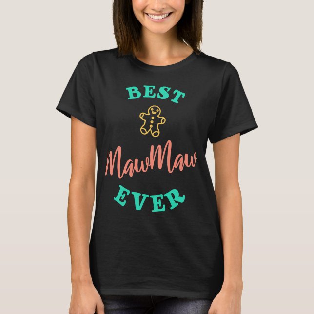 Beste MawMaw je Großmutter T-Shirt (Vorderseite)